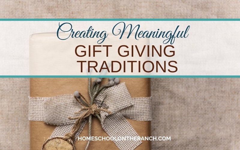 Creating meaningful gift giving traditions