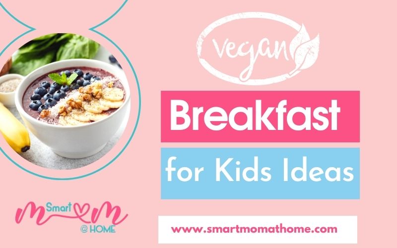 Vegan Breakfast for kids