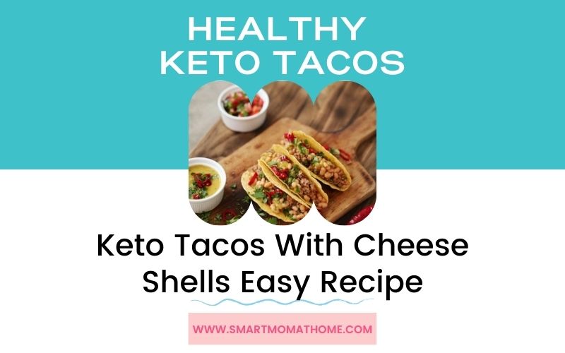 Keto Tacos With Cheese Shells Easy Recipe